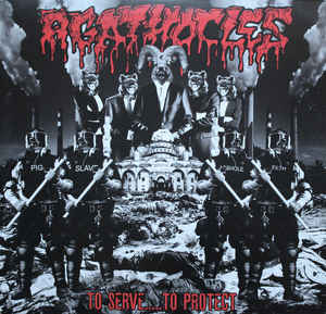 Agathocles - To Serve ... To Protect LP Agathocles - To Serve ... To Protect LP