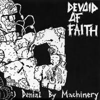 Devoid of Faith - Denial By Machinery 7" - Click Image to Close