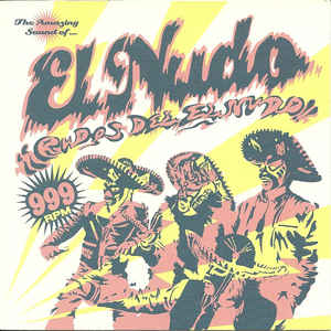 El Nudo - Rudos Del El Nudo 7" El Nudo - Rudos Del El Nudo 7"