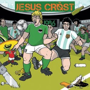 Jesus Crost - 1986 LP Jesus Crost - 1986 LP