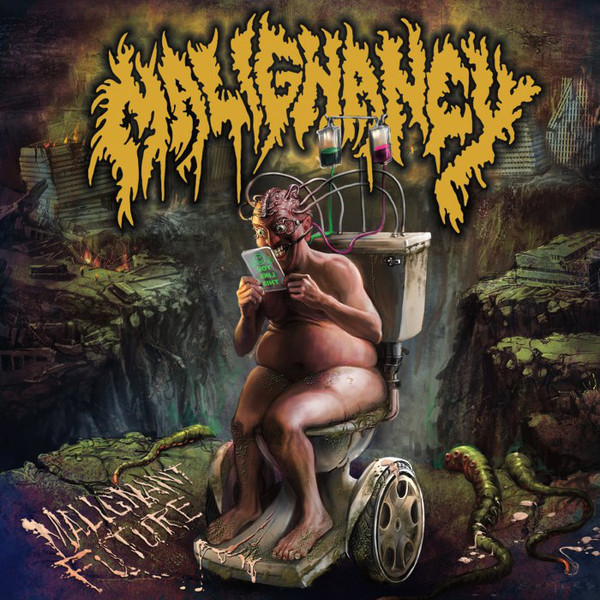 Malignancy - Malignant Future 7" Malignancy - Malignant Future 7"