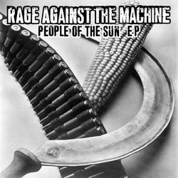Rage Against The Machine - People Of The Sun 10" Rage Against The Machine - People Of The Sun 10"