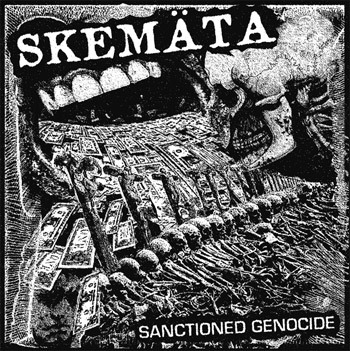 Skemata - Sanctioned Genocide 7" Skemata - Sanctioned Genocide 7"