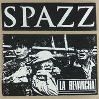 Spazz - La Revancha LP (2024 press - swampfoot green)