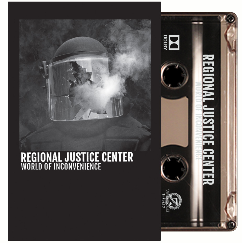 Regional Justice Center - World Of Inconvenience tape Regional Justice Center - World Of Inconvenience tape