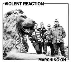 Violent Reaction - Marching On LP Violent Reaction - Marching On LP