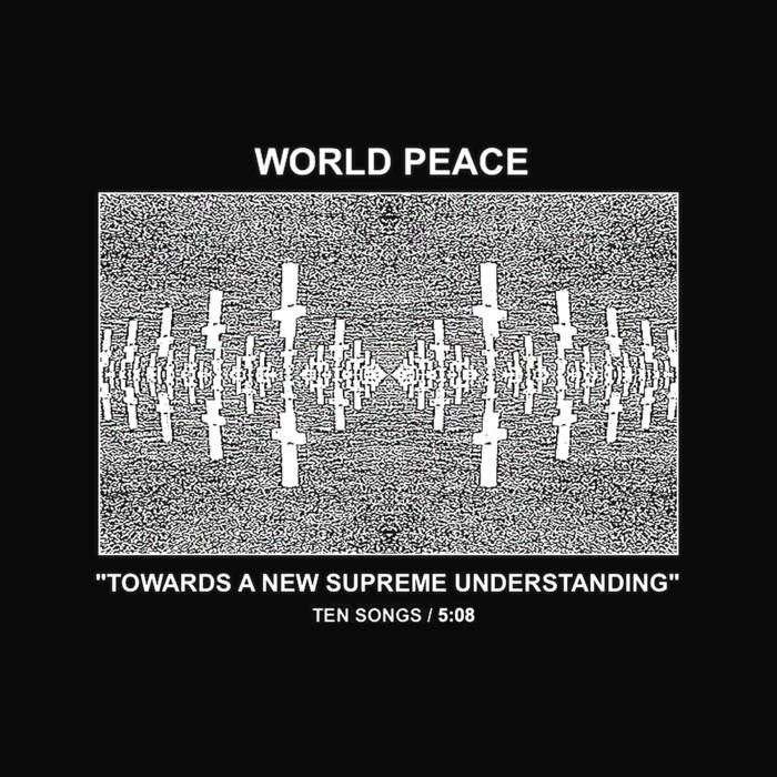 World Peace - Towards A New Supreme Understanding 7" (EuroPress) World Peace - Towards A New Supreme Understanding 7" (EuroPress)