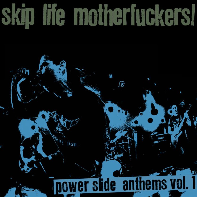(image for) Skiplife - Power Slide Anthems Vol. 1 Discography CS