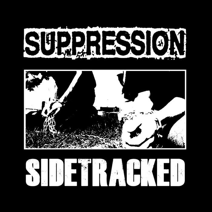 (image for) Sidetracked / Suppression - split 7" (Black Vinyl)