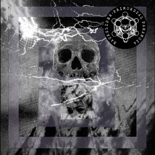 (image for) Backslider - Primordial Paranoia 7"