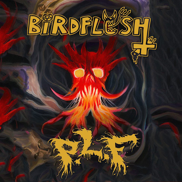 Birdflesh / P.L.F. - split CD