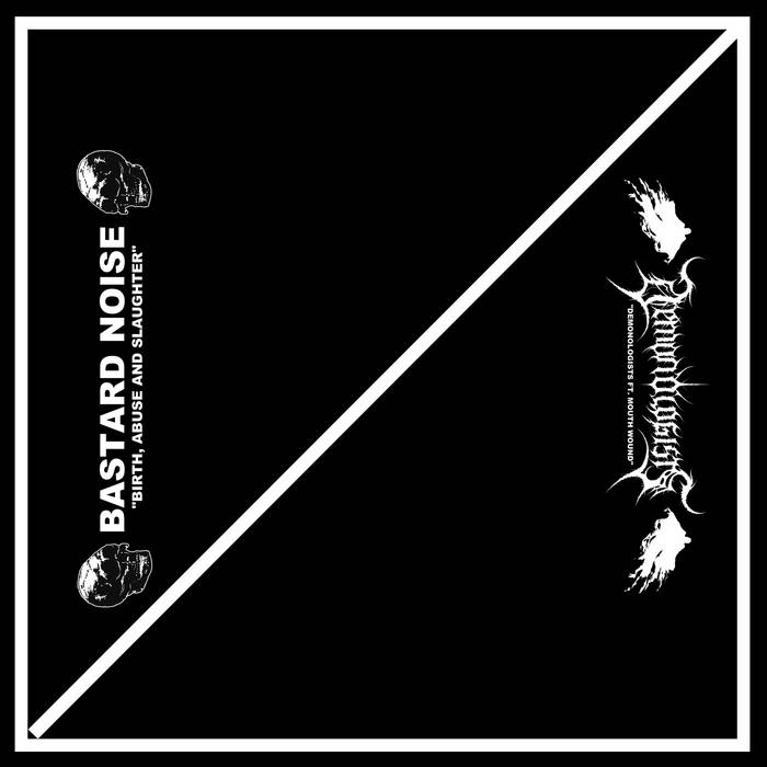 Bastard Noise / Demonologists - split LP