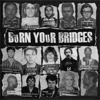 (image for) Burn Your Bridges - s/t LP