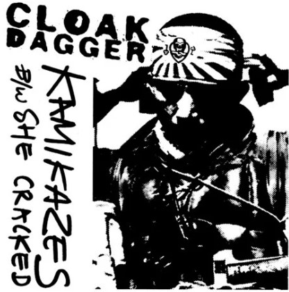 Cloak/Dagger - Kamikazes 7" - Click Image to Close