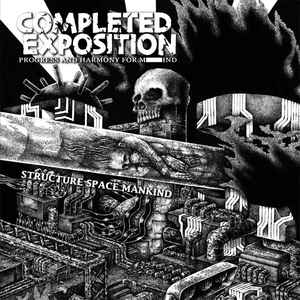 Completed Exposition - Structure, Space, Mankind LP - Click Image to Close