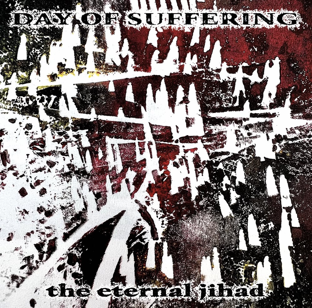 (image for) Day of Suffering - The Eternal Jihad LP