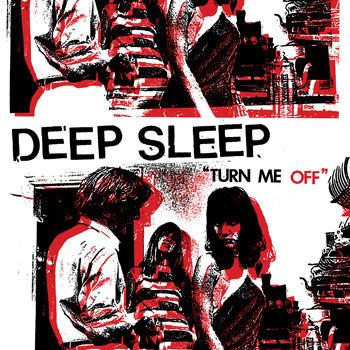 Deep Sleep - Turn Me Off LP - Click Image to Close