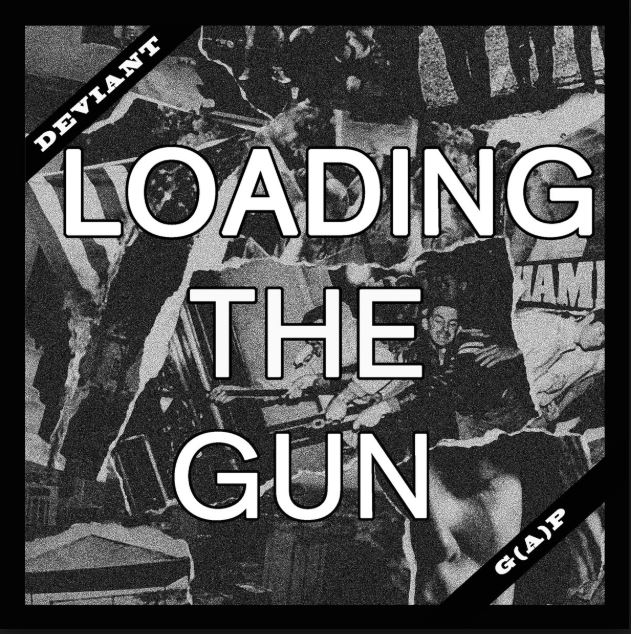 Deviant - Loading The Gun 7"