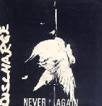 Discharge - Never Again 7"