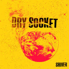Dry Socket - Shiver 7" (black vinyl)