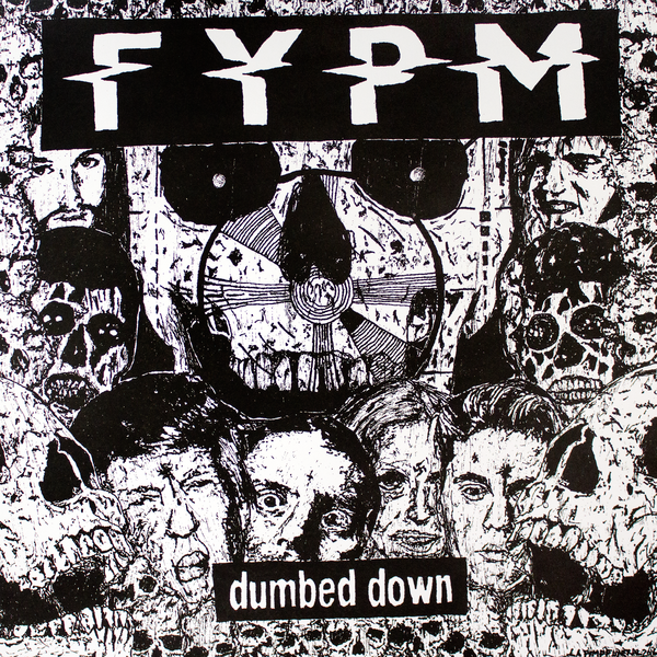 FYPM - Dumbed Down LP FYPM - Dumbed Down LP