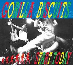 Gorilla Biscuits - Start Today CS - Click Image to Close