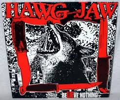 (image for) Hawg Jaw - BeLIEve Nothing LP