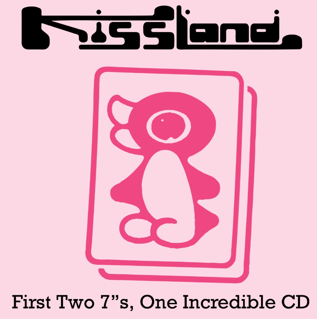 (image for) Kissland - First Two 7"s Collection CD