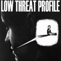 Low Threat Profile - Product #3 7"