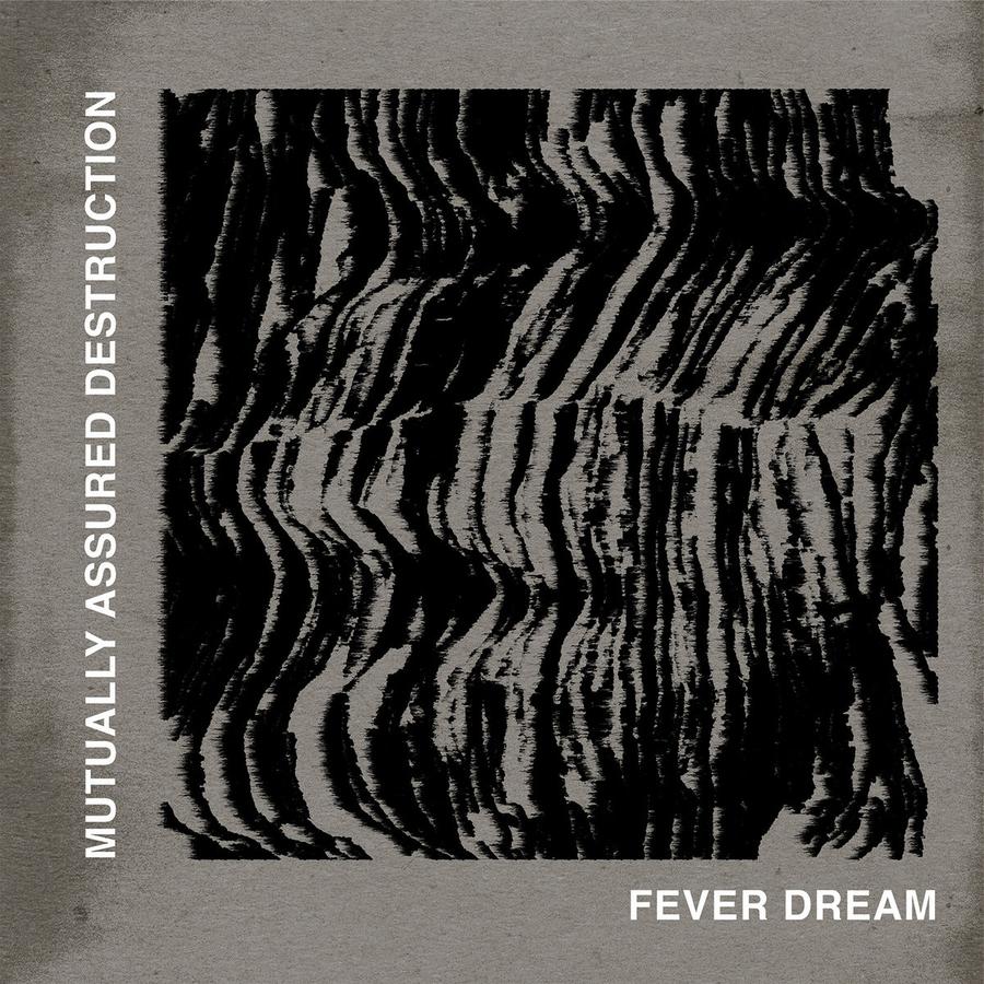 Mutually Assured Destruction - Fever Dream 10" Mutually Assured Destruction - Fever Dream 10"
