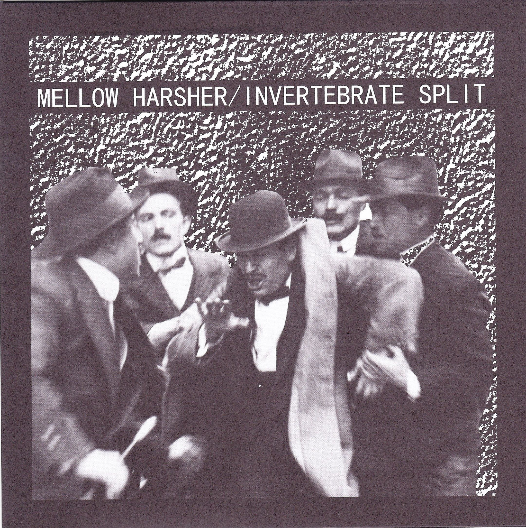Mellow Harsher / Invertebrate - split 7"