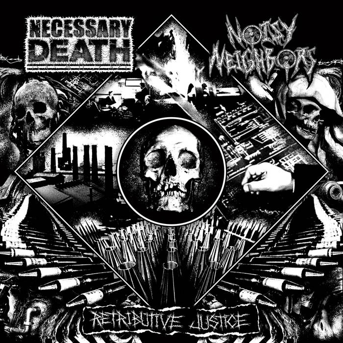 (image for) Necessary Death / Noisy Neighbors - Retributive Justice 7"