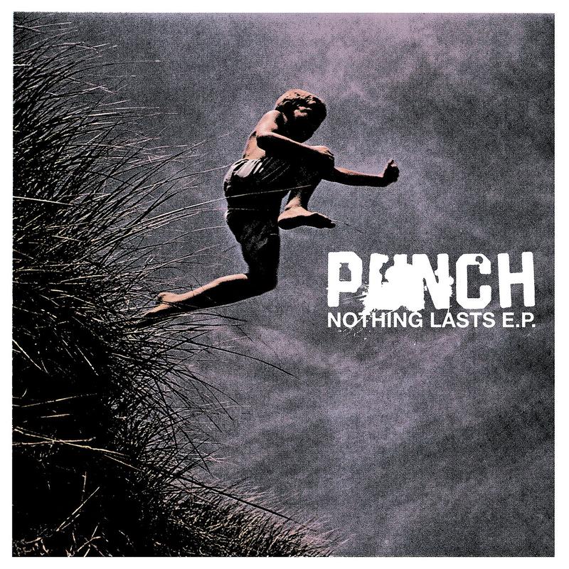 Punch - Nothing Lasts 7"