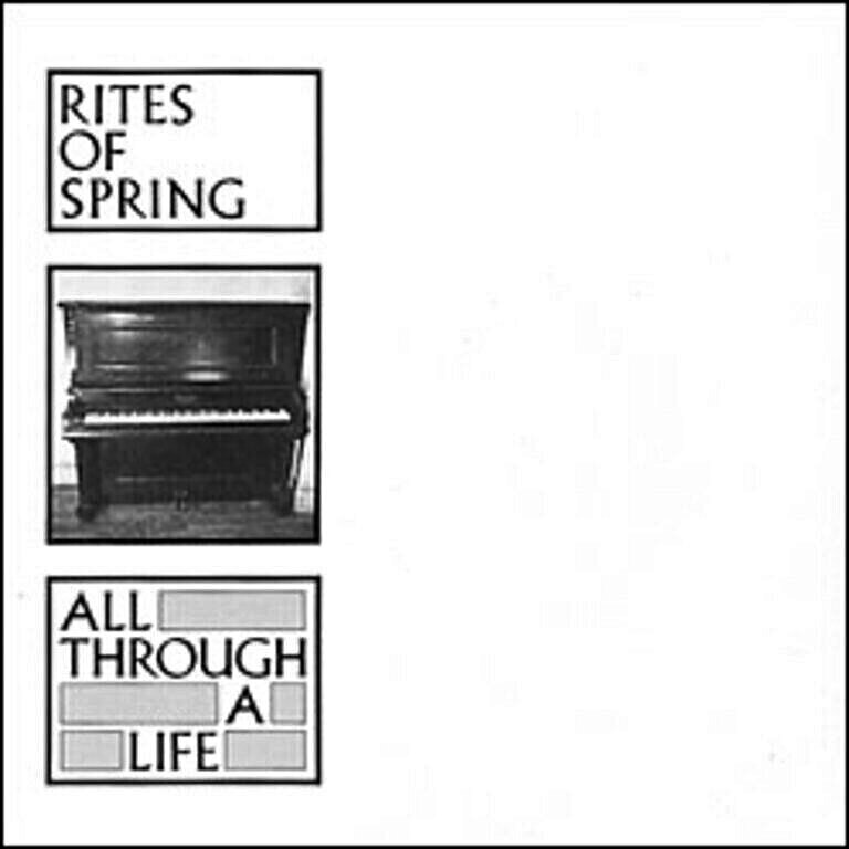 (image for) Rites Of Spring - All Through a Life 7"