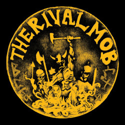 The Rival Mob - Mob Justice LP