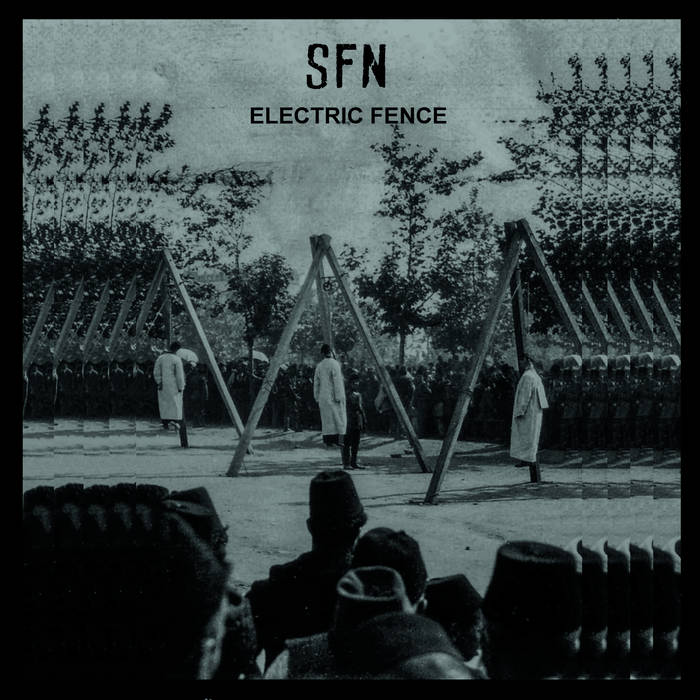 SFN - Electric Fence LP - Click Image to Close