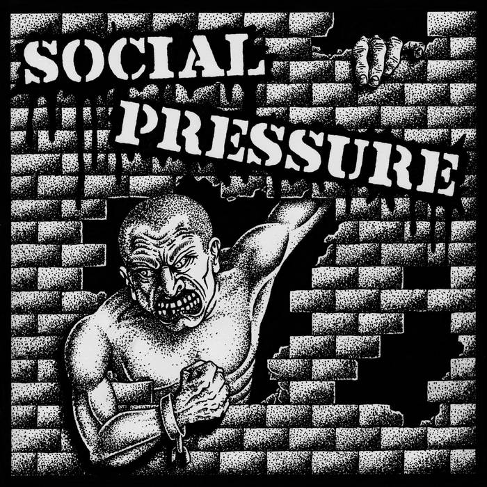 Social Pressure - Self Titled 7"