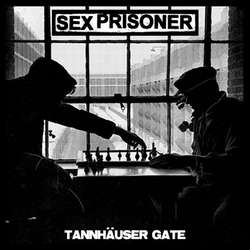 Sex Prisoner - Tannhauser Gate LP (Euro Pressing)