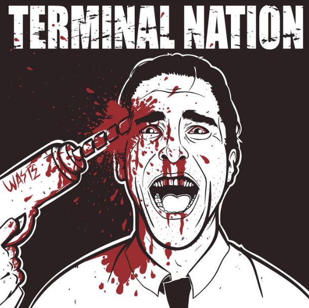 Terminal Nation - Waste 7"