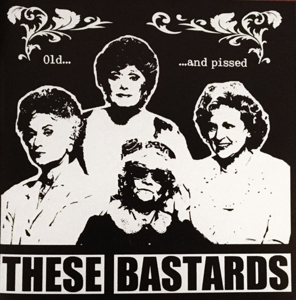 (image for) These Bastards - Old And Pissed 7"