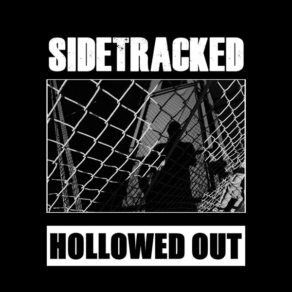 Sidetracked - Hollowed Out LP (black vinyl)