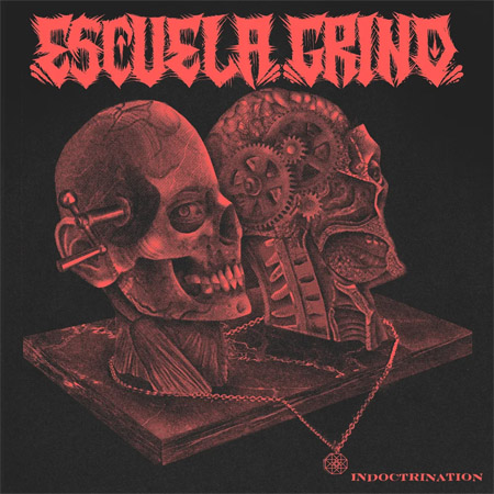 Escuela Grind - Indoctrination LP (clear blood splatter vinyl)