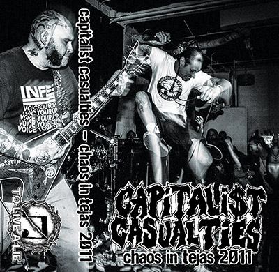 Capitalist Casualties - Chaos In Tejas 2011 CS - Click Image to Close