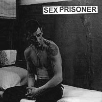 (image for) Sex Prisoner - s/t 7"