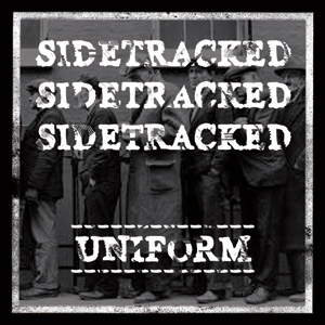 Sidetracked - Uniform 7" (red vinyl) - Click Image to Close