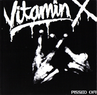 Vitamin X - Pissed Off: A VX Collection CD