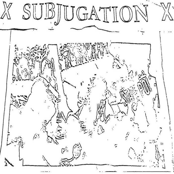 XSubjugationX - Demo 7" flexi - Click Image to Close